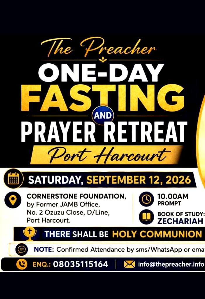 The Preacher One-Day Fasting and Prayer Retreat, Port Harcourt