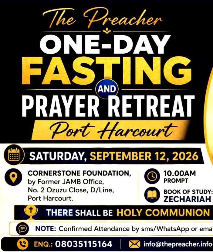 The Preacher One-Day Fasting and Prayer Retreat, Port Harcourt